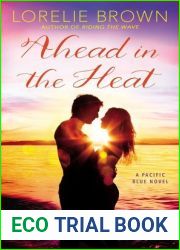 Ahead in the Heat (Pacific Blue, #2)