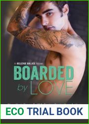 Boarded by Love (Bellevue Bullies, #1)