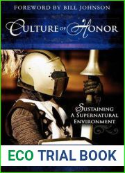 Culture of Honor: Sustaining a Supernatural Environment