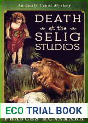Death at the Selig Studios