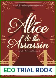 Alice and the Assassin (Alice Roosevelt Mystery #1)