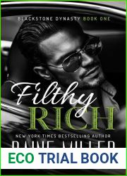 Filthy Rich (Blackstone Dynasty, #1)