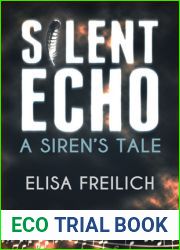 Silent Echo: A Siren|s Tale