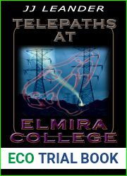 TELEPATHS AT ELMIRA COLLEGE: ARCHEOLOGY AND ARCHANGELS