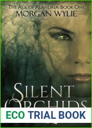 Silent Orchids (The Age of Alandria, #1)