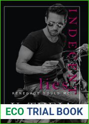 Indecent Lies (Renegade Souls MC #7)