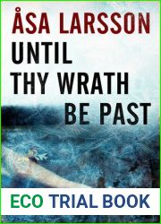 Until Thy Wrath be Past (Rebecka Martinsson, #4)