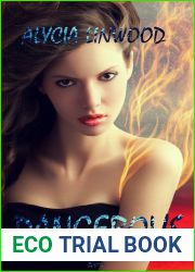 Dangerous (Element Preservers, #1)