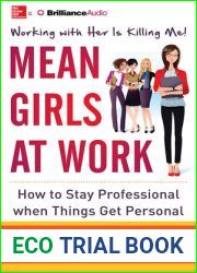 Mean Girls at Work: How to Stay Professional When Things Get Personal