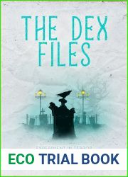 The Dex-Files (Experiment in Terror, #5.6)