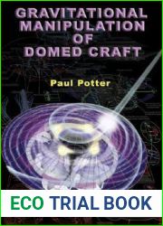 Gravitational Manipulation of Domed Craft: UFO Propulsion Dynamics