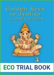 Golden Keys to Jyotisa: Volume Fourteen