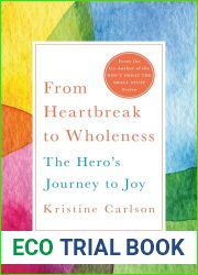 From Heartbreak to Wholeness