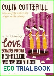 Love Songs From A Shallow Grave (Dr. Siri Paiboun, #7)