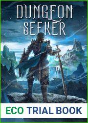 Dungeon Seeker (Reborn Online, #2)