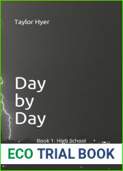 Day by Day: Book 1: High School