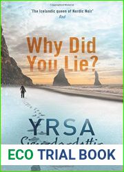 Why Did You Lie?