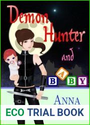 Demon Hunter and Baby (Aisling McKay, #1)