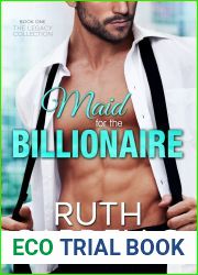 Maid for the Billionaire (Legacy Collection, #1)