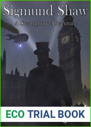 Sigmund Shaw: A Steampunk Adventure