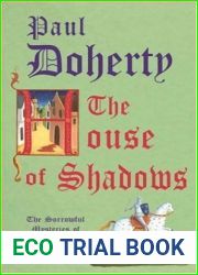 The House of Shadows (The Sorrowful Mysteries of Brother Athelstan, #10)