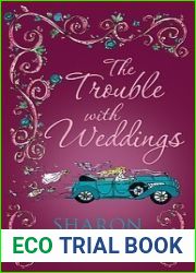 The Trouble With Weddings