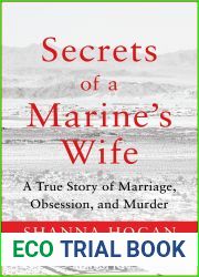 Secrets of a Marine|s Wife: A True Story of Marriage, Obsession, and Murder