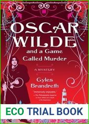 Oscar Wilde and a Game Called Murder: A Mystery