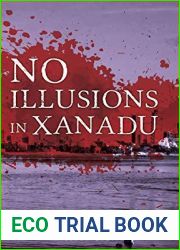 No Illusions in Xanadu (Professor Shantanu Bose #2)