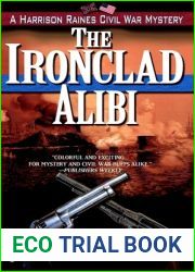 The Ironclad Alibi (Harrison Raines, #3)