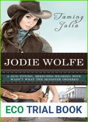 Taming Julia (Burrton Springs Brides, #1)