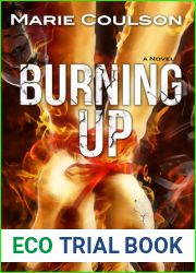 Burning Up (Bound Together, #2)