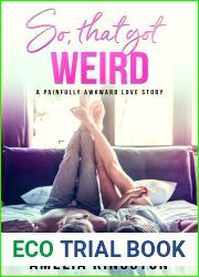 So, That Got Weird (So Far, So Good, #1)