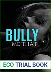 Bully Me That (Bully Me, #2)