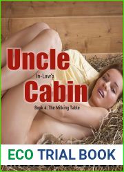 Uncle In-Law|s Cabin: The Milking Table