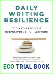Daily Writing Resilience: 365 Meditations and Inspirations for Writers