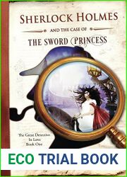 Sherlock Holmes and the Case of the Sword Princess (The Great Detective in Love #1)