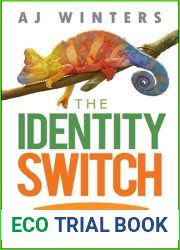 The Identity Switch: An Effortless, Lethal Method for Unavoidable Success