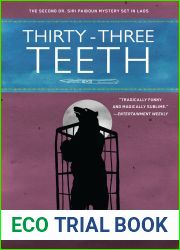 Thirty-Three Teeth (Dr. Siri Paiboun, #2)