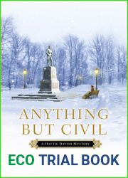 Anything but Civil (Hattie Davish Mystery, #2)