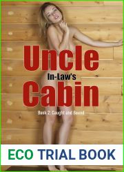 Uncle In-Law|s Cabin: Caught and Bound