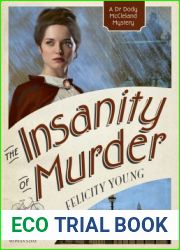 The Insanity of Murder (Dr Dody McCleland, #4)