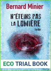 N|eteins pas la lumiere (Commandant Martin Servaz, #3)