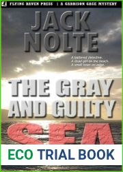The Gray and Guilty Sea (Garrison Gage, #1)