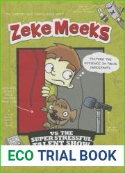 Zeke Meeks Vs the Super Stressful Talent Show