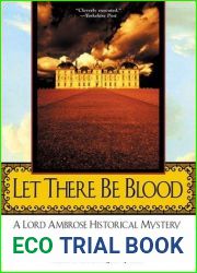 Let There Be Blood (A Lord Ambrose Historical Mystery)