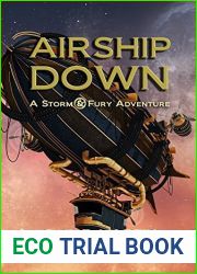 Airship Down: A Storm and Fury Adventure