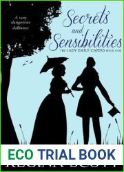 Secrets and Sensibilities (The Lady Emily Capers, #1)