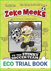 Zeke Meeks vs the Stinky Soccer Team