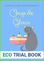 Coup de Glace (Auntie Clem|s Bakery, #6)